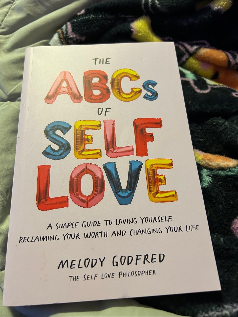 The ABCs of Self-Love by Melody Godfred - White Cover with Multicolor Lettering